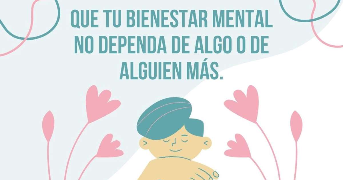 25 frases para el Día Mundial de la Salud Mental que hacen reflexionar