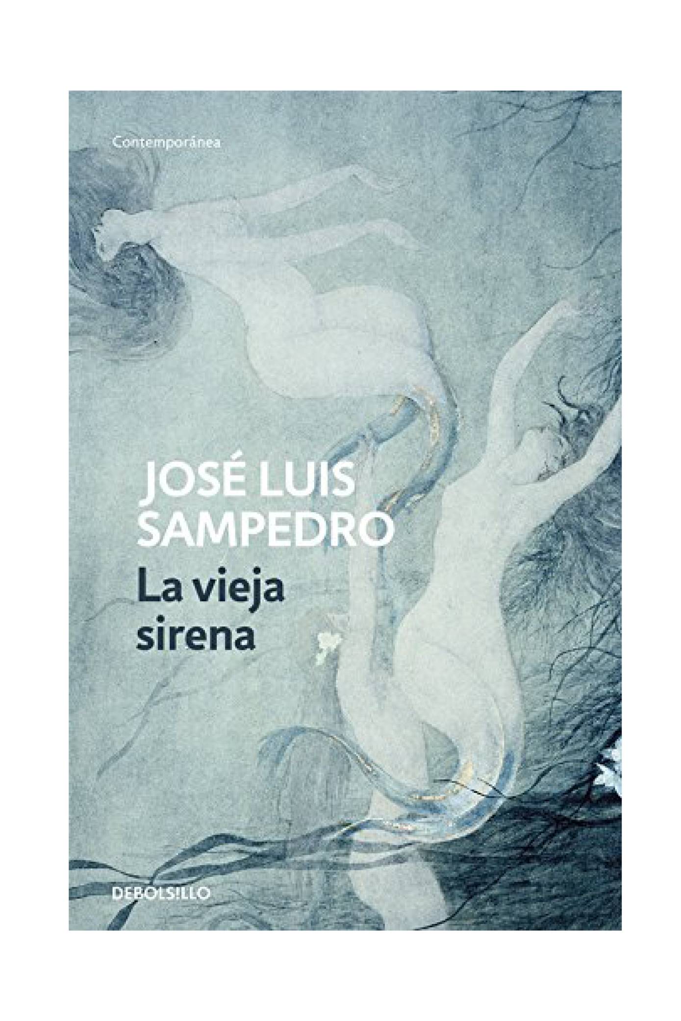 novela historica jose luis sampedro la vieja sirena