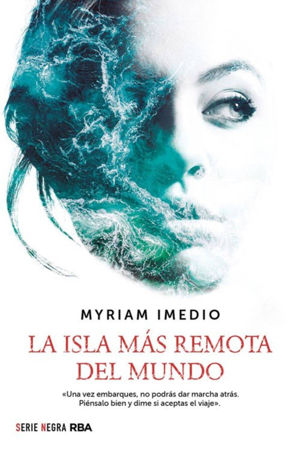 Thriller: ‘La isla más remota del mundo’ de Myriam Imedio