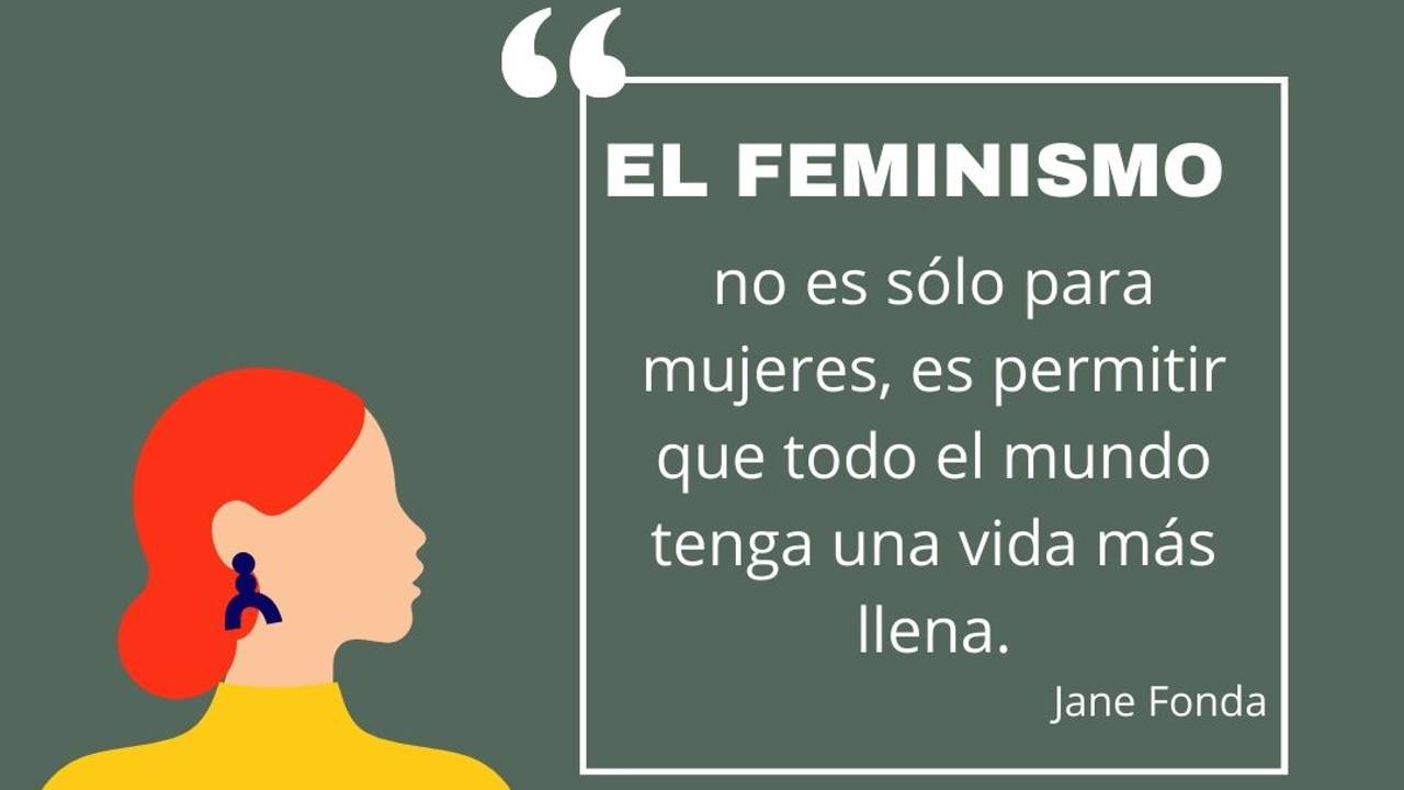 25 frases feministas e imágenes para el Día de la Mujer (y para todos los días)