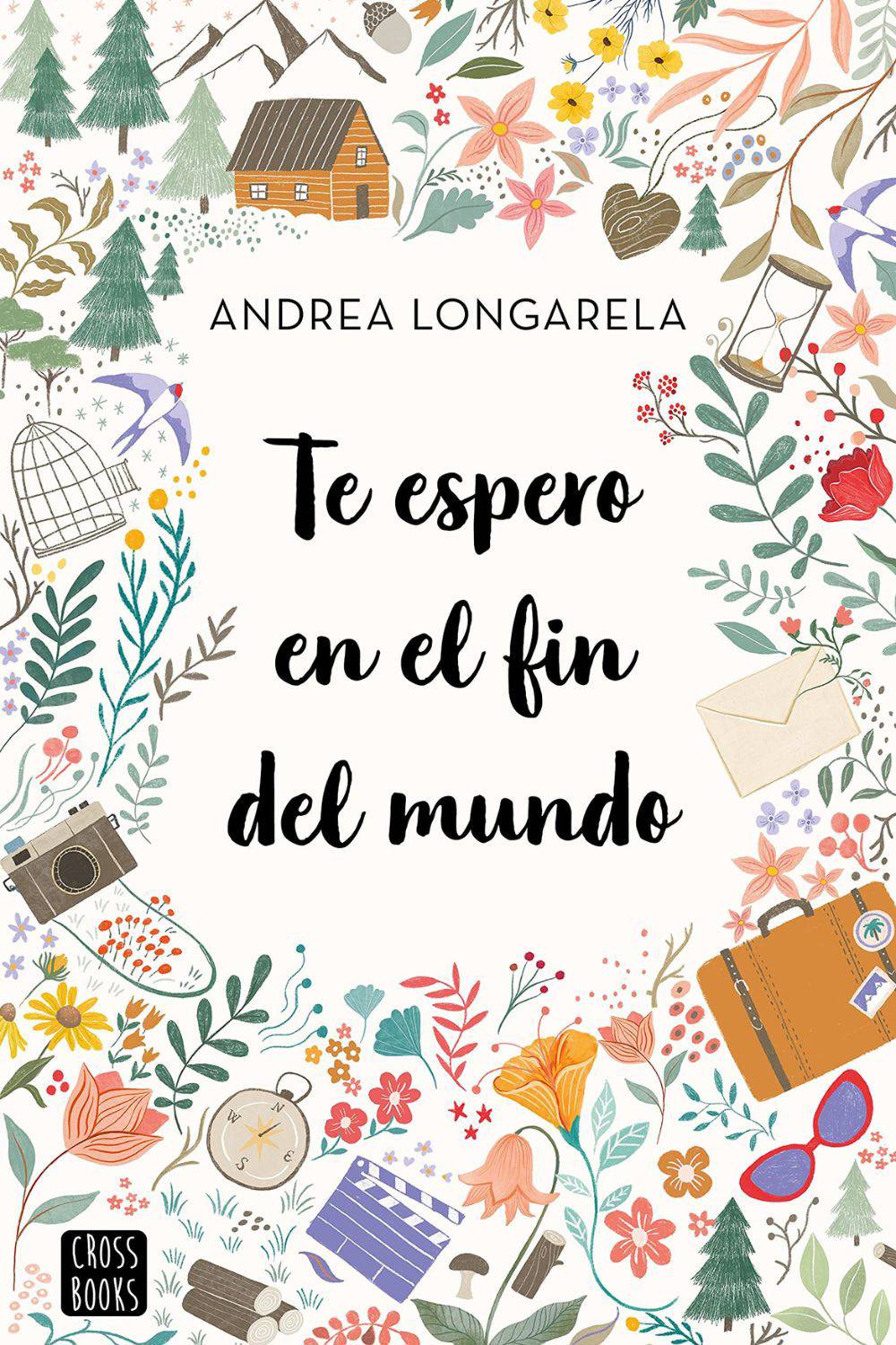 'Te espero en el fin del mundo' de Andrea Longarela