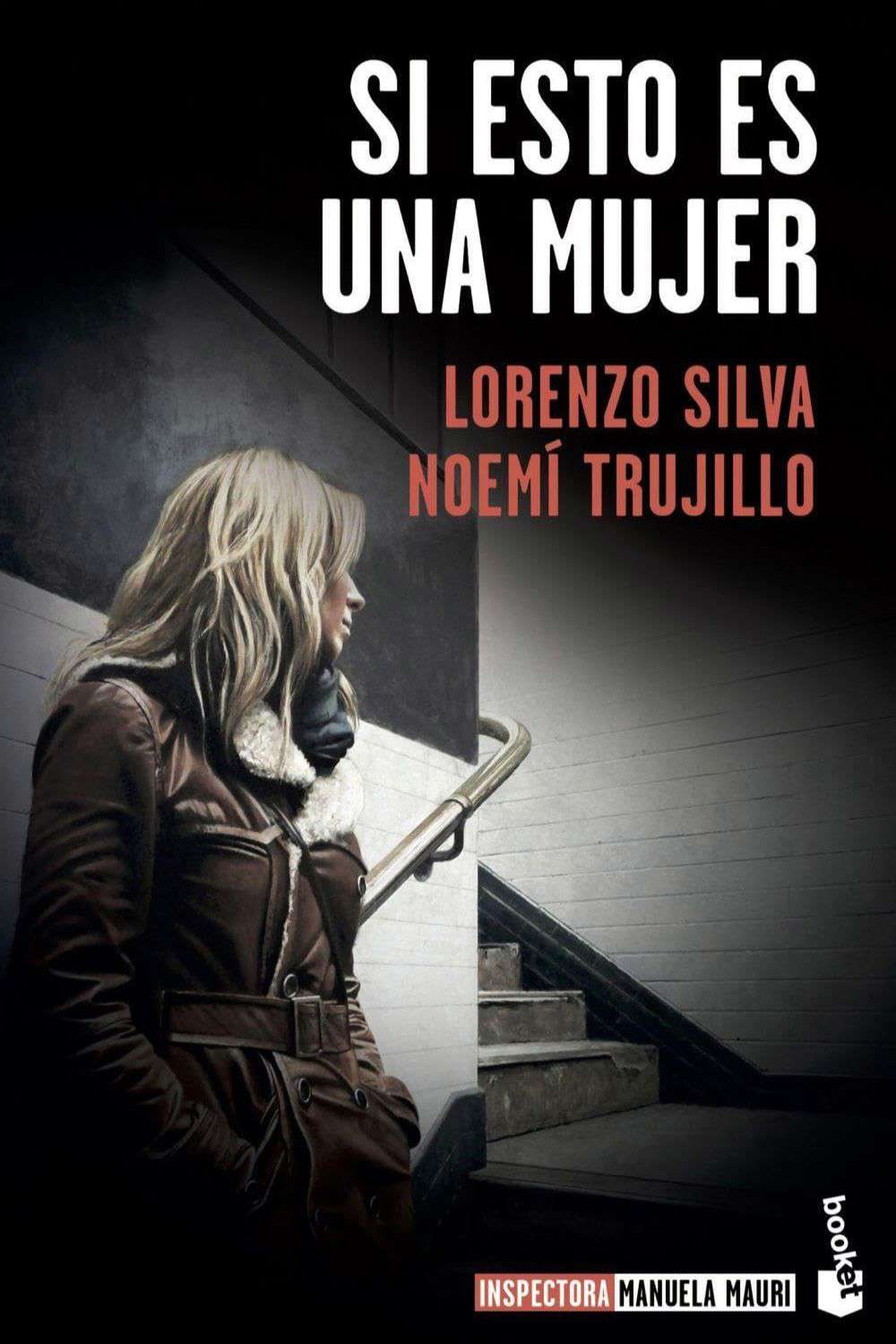 'Si esto es una mujer' de Lorenzo Silva y Noemí Trujillo