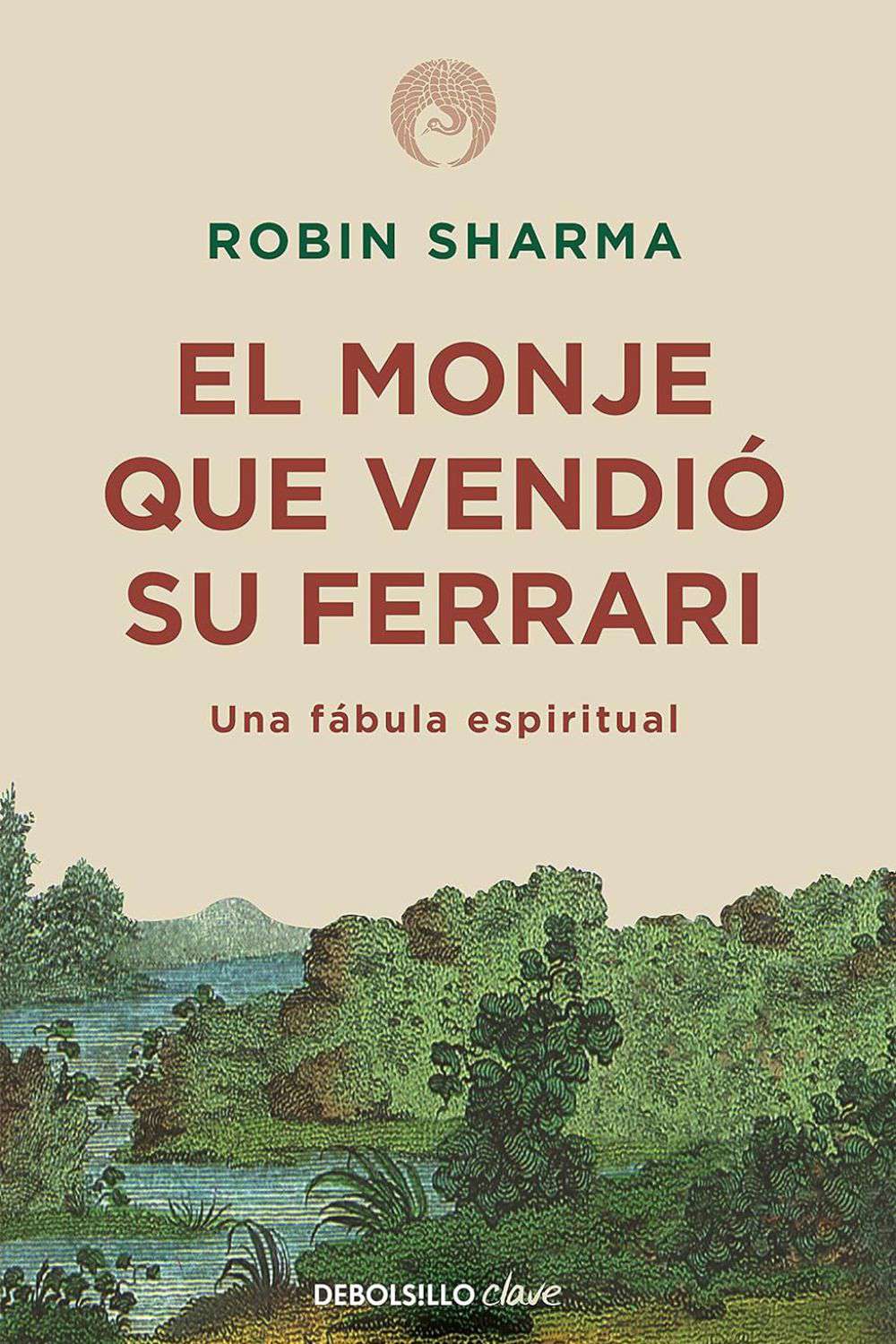 'El monje que vendió su Ferrari' de Robin Sharma
