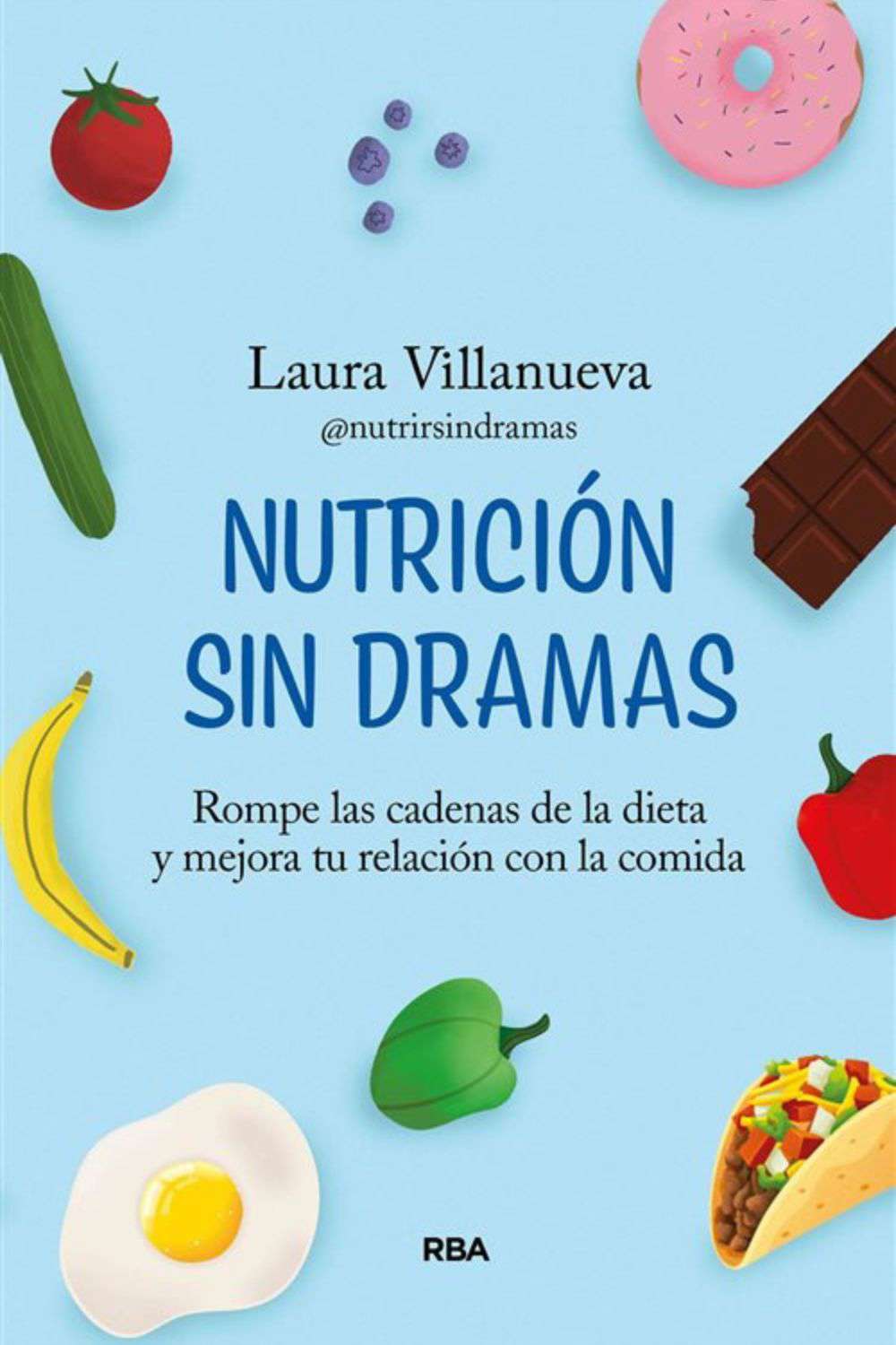 'Nutrición sin dramas' Laura Villanueva