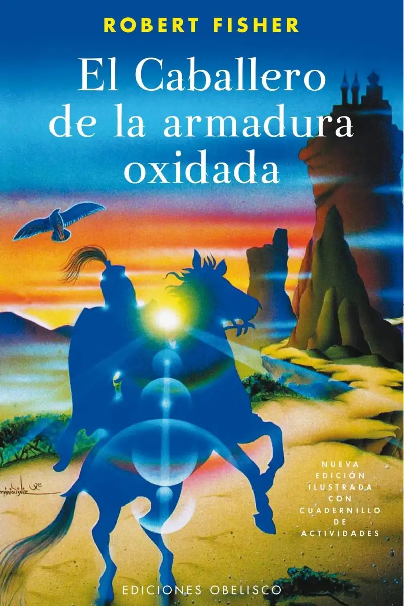 ‘El caballero de la armadura oxidada’ de Robert Fisher