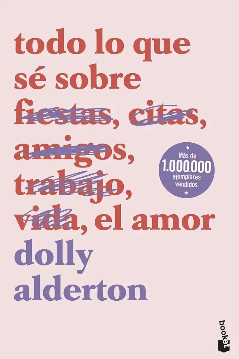 'Todo lo que sé sobre el amor' de Dolly Alderton