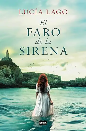 El faro de la sirena (Lucía Lago)