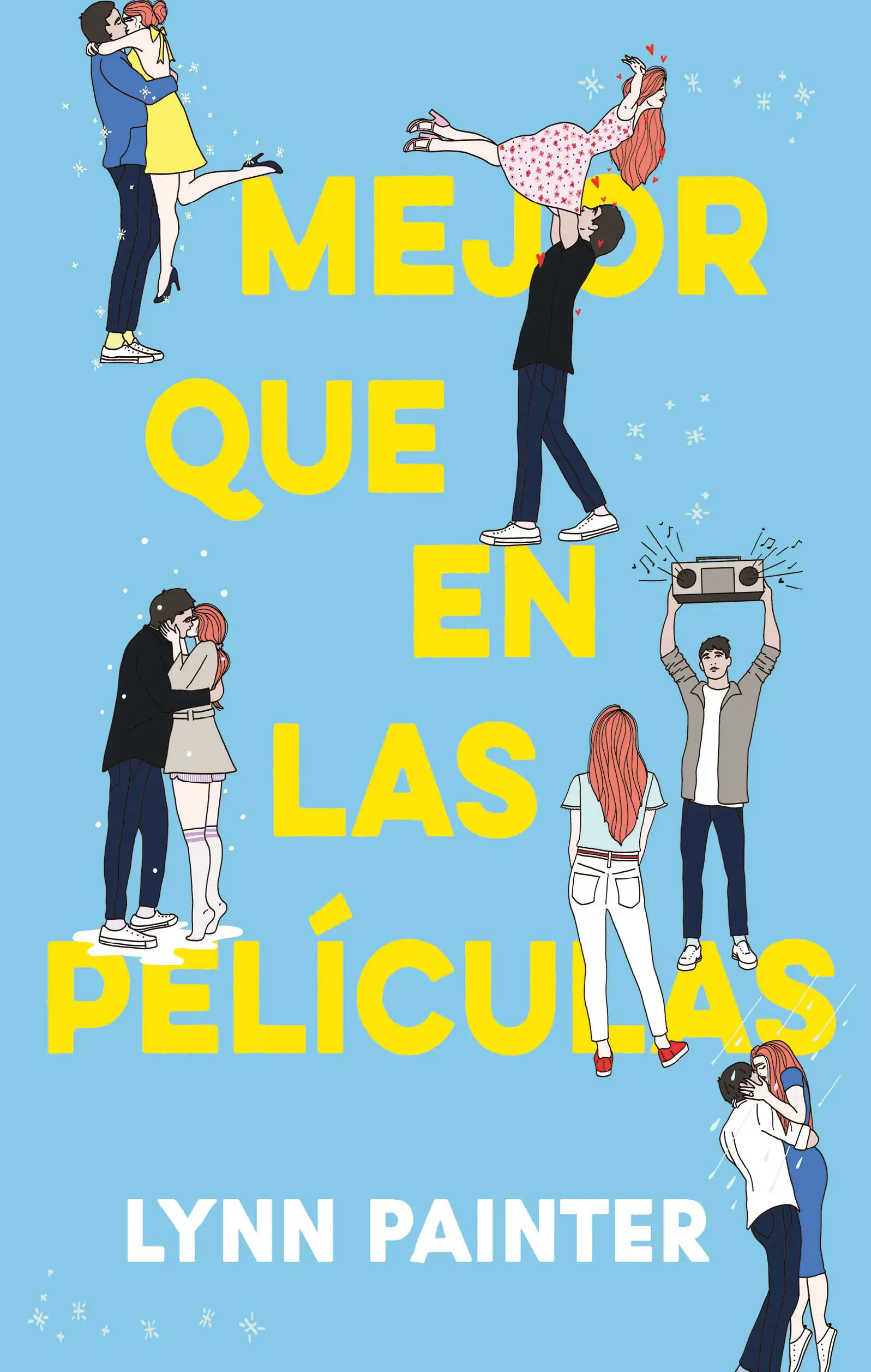 Mejor que en las películas (Lynn Painter)