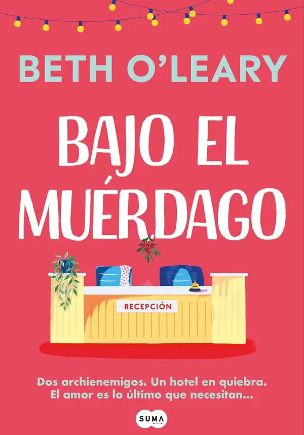 ‘Bajo el muérdago’ de Beth O’Leary