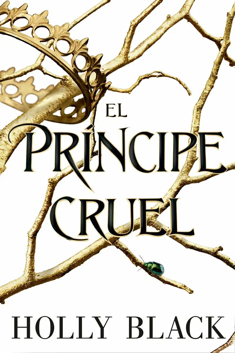 El príncipe cruel (Holly Black)