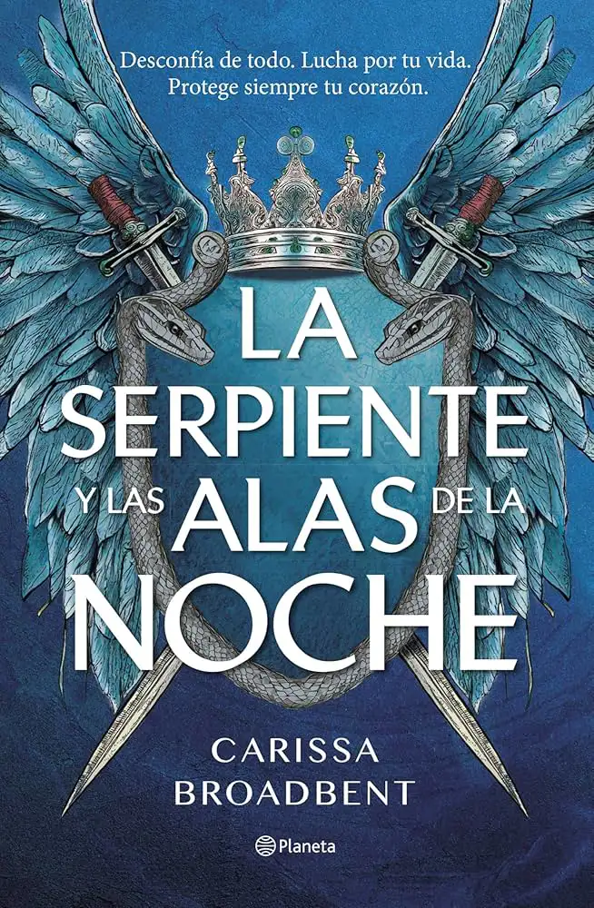 La serpiente y las alas de la noche (Carissa Broadbent)