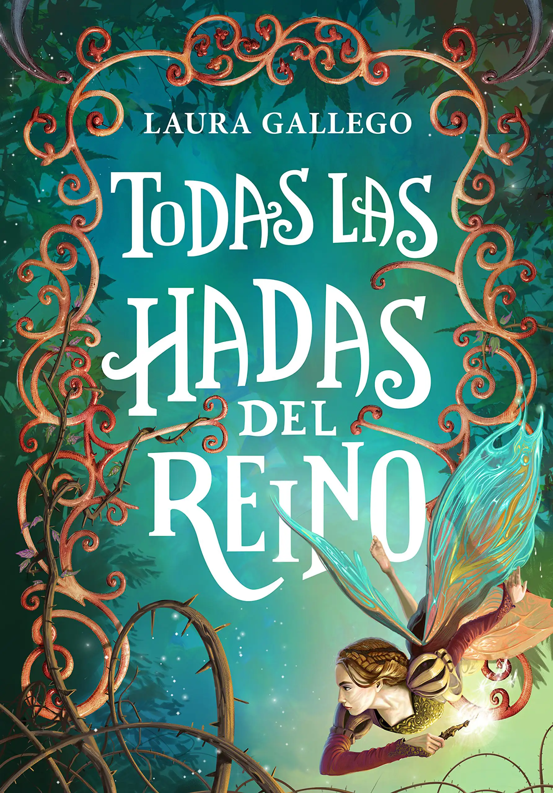 Todas las hadas del reino (Laura Gallego)