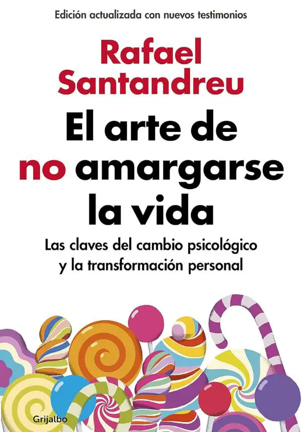 “El arte de no amargarse la vida” de Rafael Santandreu