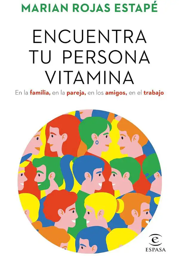 “Encuentra a tu persona vitamina” de Marian Rojas Estapé