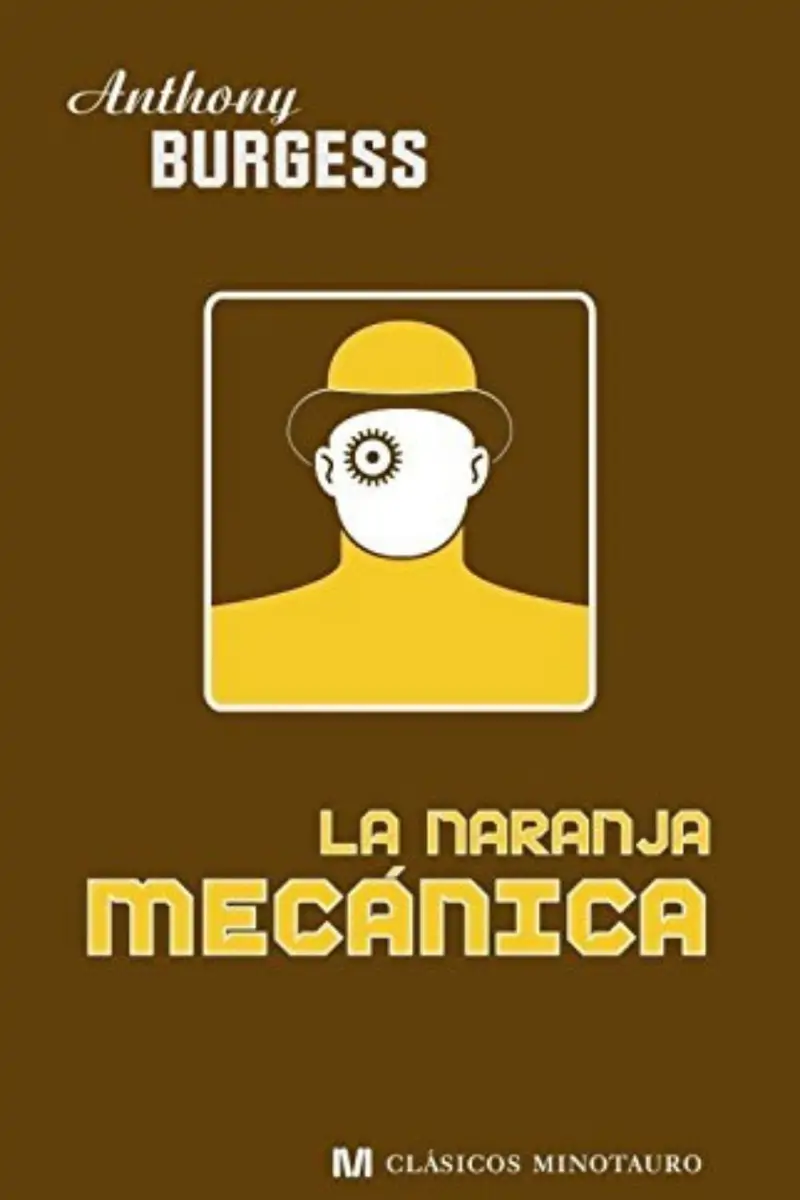 'La naranja mecánica' de Antony Burgess