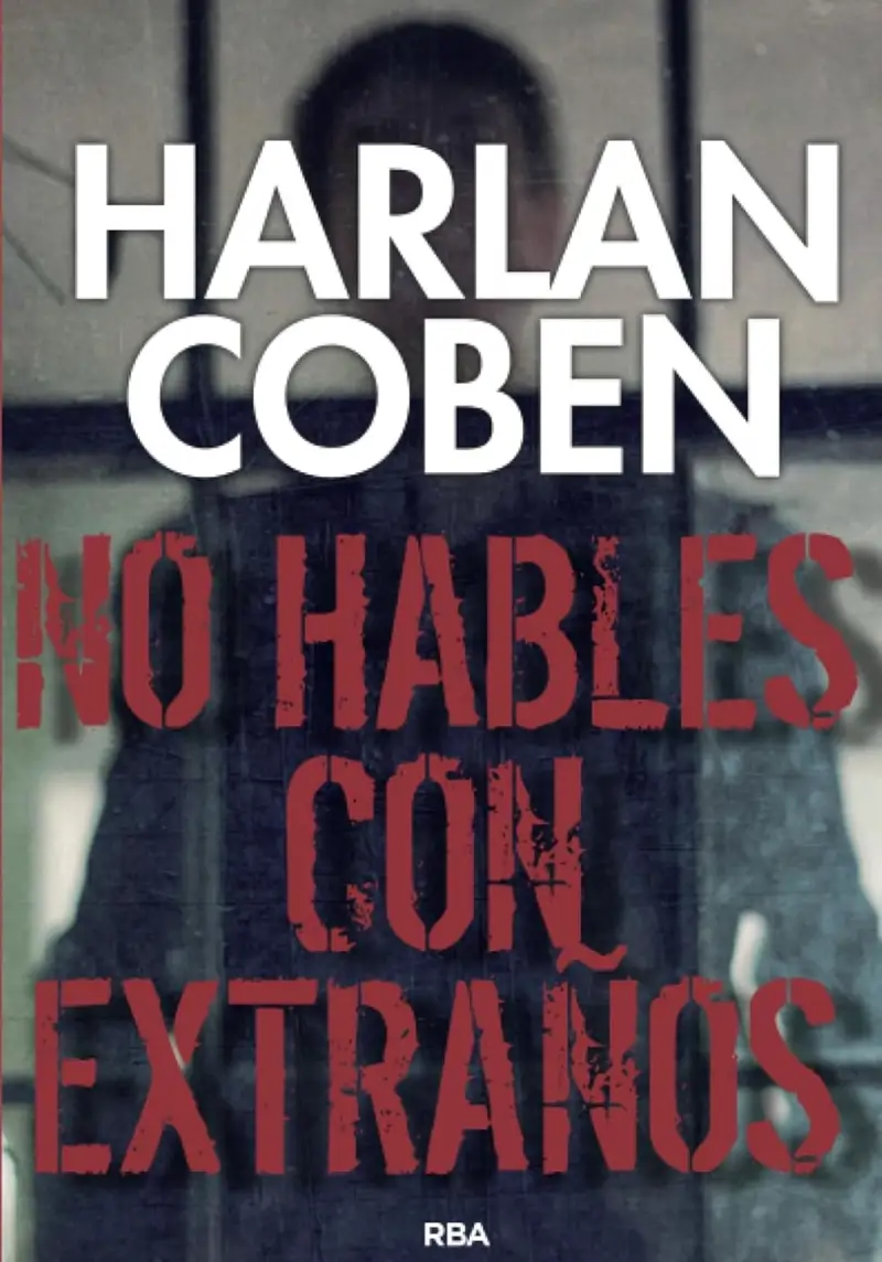 Los 7 libros de Harlan Coben que siempre recomiendo porque son los que ...